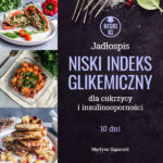 Jadłospis: niski indeks glikemiczny (całoroczny)