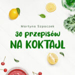 Ebook: 30 przepisów na koktajl