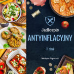 Jadłospis antyinflacyjny